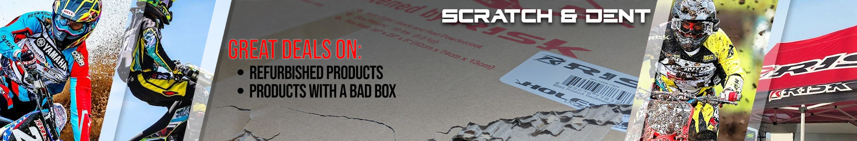 scratch & dent collection banner featuring moto collage with a beat up risk racing product box in the middle